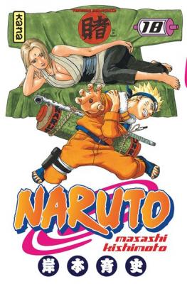 Naruto - Tome 18 : La D&eacute;cision De Tsunade !!