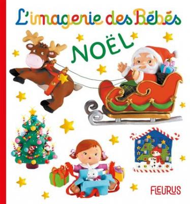 No&euml;l (L'IMAGERIE DES BEBES)