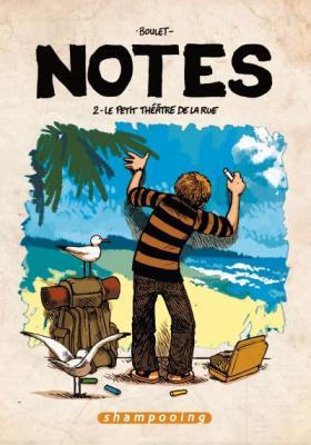 Notes Tome 2 - Le Petit Th&eacute;&acirc;tre De La Rue