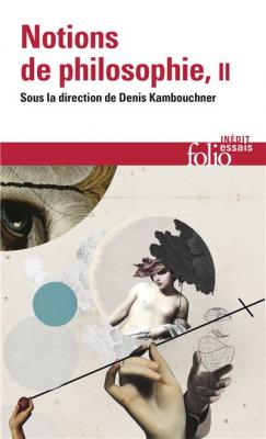 Notions de philosophie, Tome II