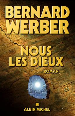 Le Cycle Des Dieux Tome 1 - Nous, Les Dieux