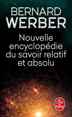 Nouvelle encyclop&eacute;die du savoir relatif et absolu (Poche)
