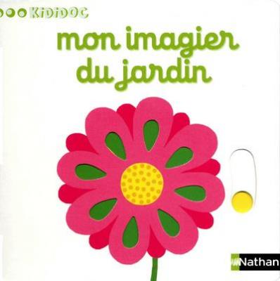 Num&eacute;ro 13 Mon imagier du jardin - Imagiers Kididoc