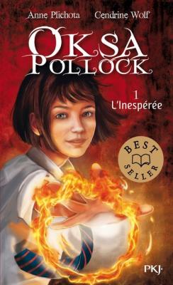 Oksa Pollock - tome 1 L'Inesp&eacute;r&eacute;e (Poche)