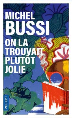 On la trouvait plut&ocirc;t jolie (Poche)