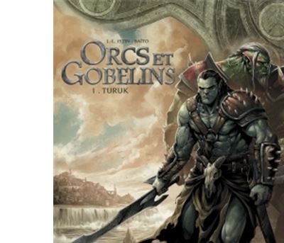 Orcs et Gobelins T01 - Turuk (BD)