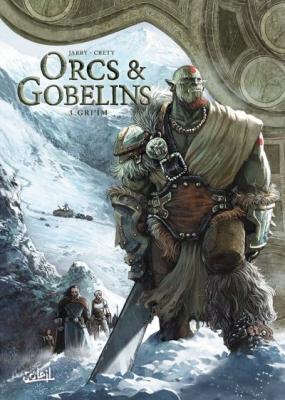 Terres D'arran : Orcs & Gobelins Tome 3 - Gri'im