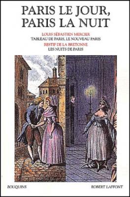 Paris Le Jour, Paris La Nuit - Tableau De Paris, Le Nouveau Paris - Les Nuits De Paris