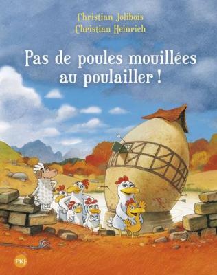 Les P'tites Poules - Pas de poules mouill&eacute;es au poulailler (11)
