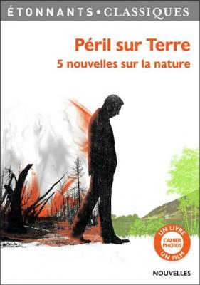 P&eacute;ril sur Terre - 5 nouvelles sur la nature (Broch&eacute;)