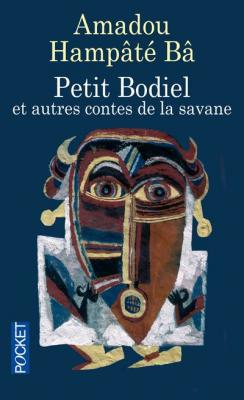 Petit Bodiel - Et Autres Contes De La Savane