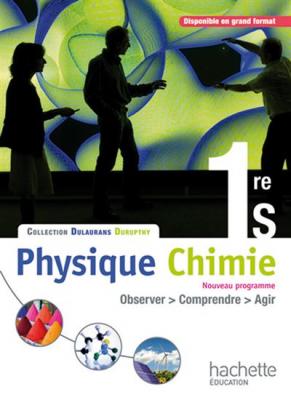Physique-Chimie 1re S - Livre &eacute;l&egrave;ve Format compact - Edition 2011