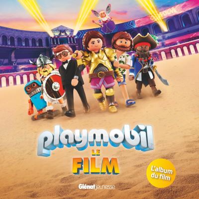 Playmobil Le Film - L'album Du Film