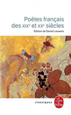 Po&egrave;tes fran&ccedil;ais des XIXe et XXe si&egrave;cle (Grand format)