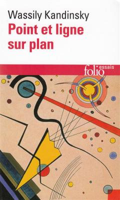 Point Et Ligne Sur Plan - Contribution &Agrave; L'analyse Des &Eacute;l&eacute;ments Picturaux