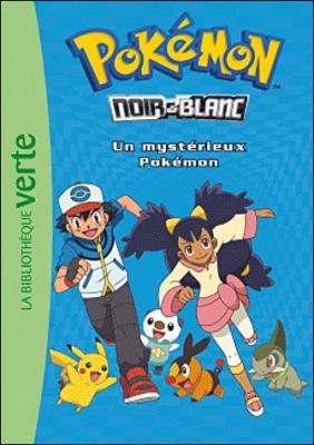 Pok&eacute;mon 02 - Le myst&eacute;rieux Pok&eacute;mon 