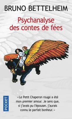 Psychanalyse des contes de f&eacute;es (Broch&eacute;)