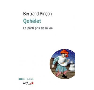 Qoh&eacute;leth - Le Parti Pris De La Vie