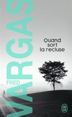 Quand sort la recluse - Une enqu&ecirc;te du commissaire Adamsberg (Poche)