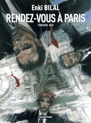 Le sommeil du monstre tome 3 - rendez-vous &agrave; paris