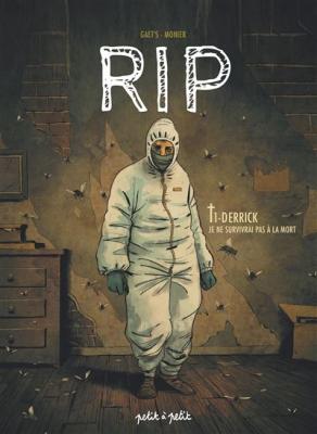 RIP Tome 1 - Derrick, Je ne survivrai pas &agrave; la mort (BD)