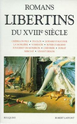 Romans libertins du XVIIIe si&egrave;cle