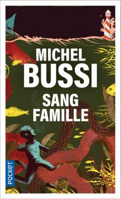 Sang famille - Bussi Michel - Livres - Litt&eacute;rature Romans