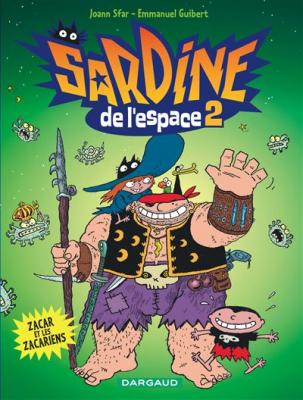 Sardine de l'espace - Tome 2 - Zacar et les Zacariens (BD)