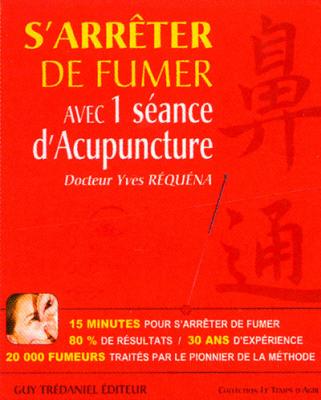 S'arr&ecirc;ter De Fumer Avec 1 S&eacute;ance D'acupuncture