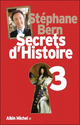 Secrets d'Histoire - tome 3 (Broch&eacute;)