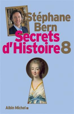 Secrets d'Histoire - tome 8 (Broch&eacute;)