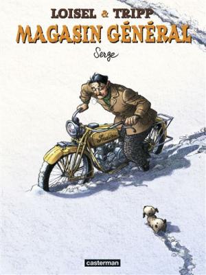 Magasin G&eacute;n&eacute;ral Tome 2 - Serge