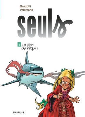 Fournisseur Cultura Seuls T.3 : Le Clan Du Requin