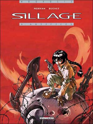 Sillage Tome 6 - Artifices (BD)