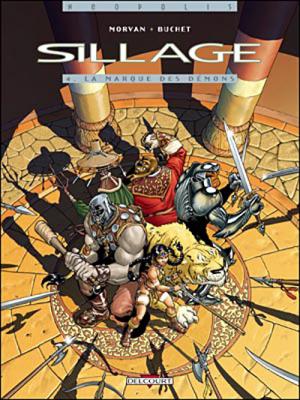 Sillage Tome 4 - Le Signe des d&eacute;mons (BD)