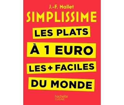 Simplissime - Les plats &agrave; 1 euro les + faciles du monde