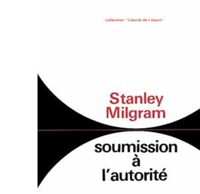 Soumission &agrave; l'autorit&eacute;: Un point de vue exp&eacute;rimental