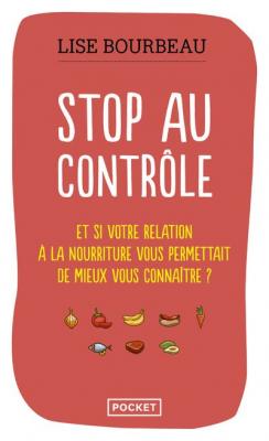 Stop au contr&ocirc;le - Bourbeau Lise - Livres - Sant&eacute; Vie de famille