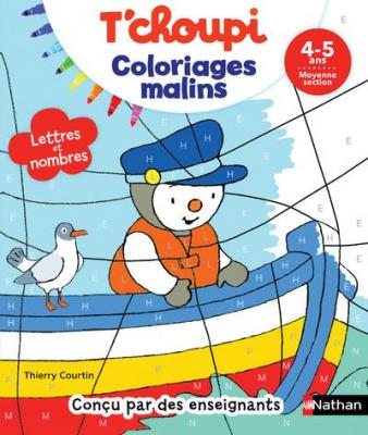 T'choupi Lettres et nombres MS - Coloriages malins - 4-5 ans (Broch&eacute;)