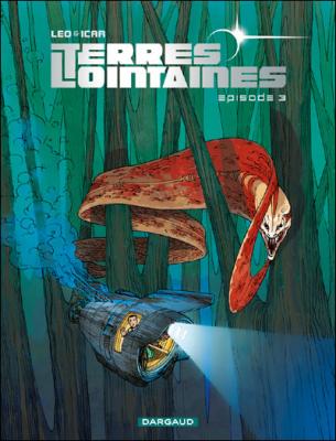 Terres lointaines - Tome 3 - &Eacute;pisode 3