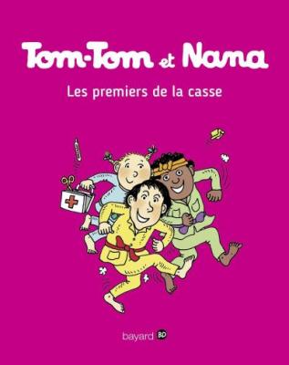 Tom-Tom et Nana Tome 10 : Les premiers de la casse