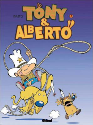Tony & Alberto Tome 3 - Albertonynocanichou !