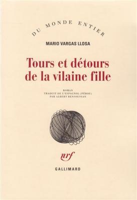 Tours et d&eacute;tours de la vilaine fille