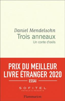Trois anneaux : Un conte d'exils - Prix du Meilleur Livre Etranger 2020
