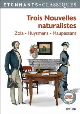 Trois nouvelles naturalistes (Broch&eacute;)