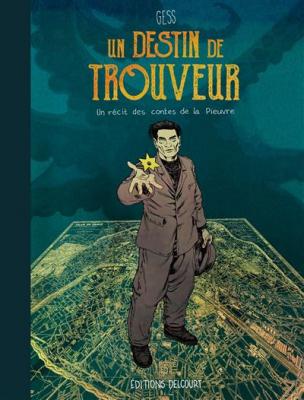 Un destin de trouveur - Un r&eacute;cit des contes de la Pieuvre (BD)