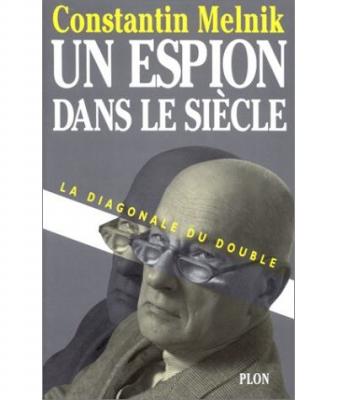 Un espion dans le si&egrave;cle - tome 1 La diagonale du double