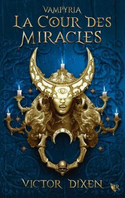 Vampyria - Livre 2 La Cour des Miracles (Jeunesse)