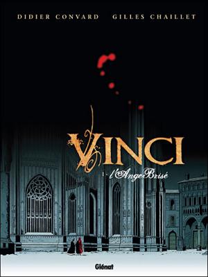 Vinci - Tome 01: L'ange bris&eacute;e