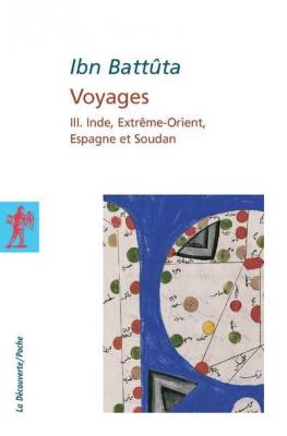Voyages - tome 3 Inde, Extr&ecirc;me-Orient, Espagne etSoudan